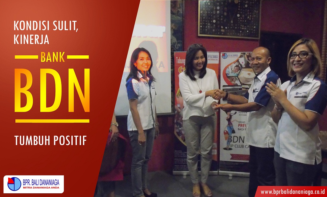 KONDISI SULIT, KINERJA BPR BALI DANANIAGA TUMBUH POSITIF